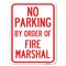 Signmission No Parking by Order of Fire Marshal Heavy-Gauge Alum Rust Proof Parking, 18" x 24", A-1824-23628 A-1824-23628 - alternate 1
